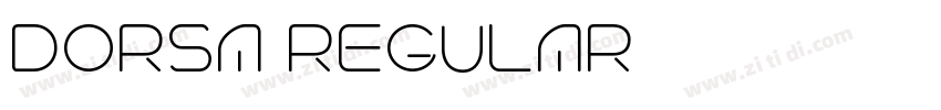 DORSA REGULAR字体转换 DORSA REGULAR字体转换